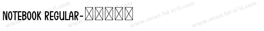 Notebook Regular字体转换